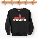 WARRIOR POWER BLACK CREW SWEATSHIRT- GILDAN 18000 TODDLER - ADULT